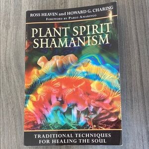 Plant Spirit Shamanism Book by Pablo Amaringo